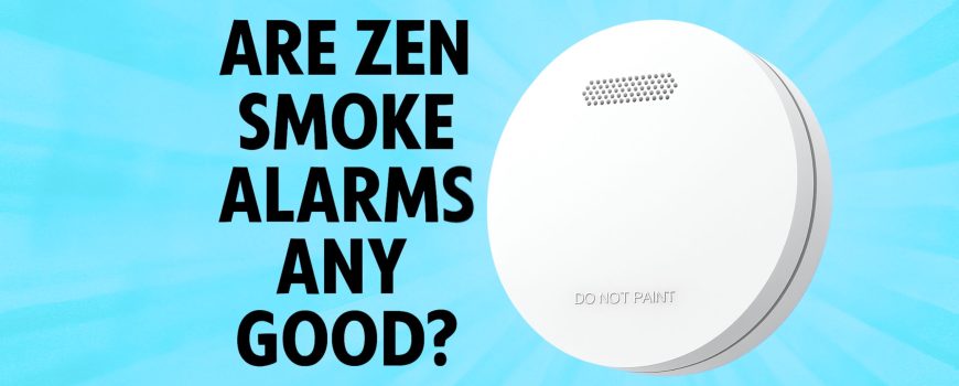 Are ZEN Smoke Alarms any good? Read this ZEN Smoke Alarm review.