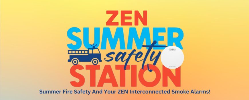 Summer safety tips with ZEN photoelectric smoke alarms